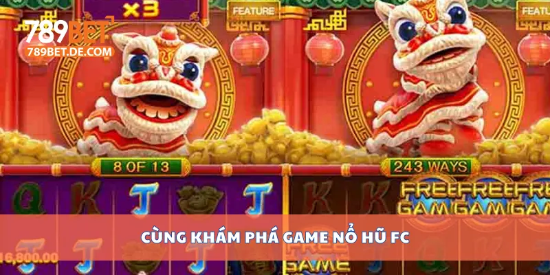 Game Nổ Hũ Fc Hấp Dẫn, Quay Là Nổ Ngay Tại Nhà Cái Uy Tín 2 Cùng khám phá game nổ hũ FC