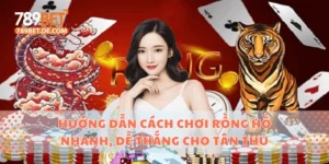Cách chơi rồng hổ