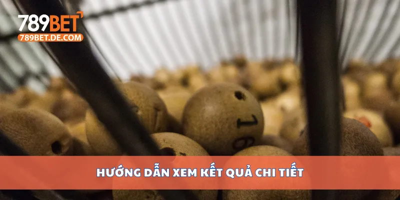 Xem Kết Quả Xổ Số Minh Ngọc 789bet Cập Nhật Liên Tục 3 Hướng dẫn xem kết quả chi tiết